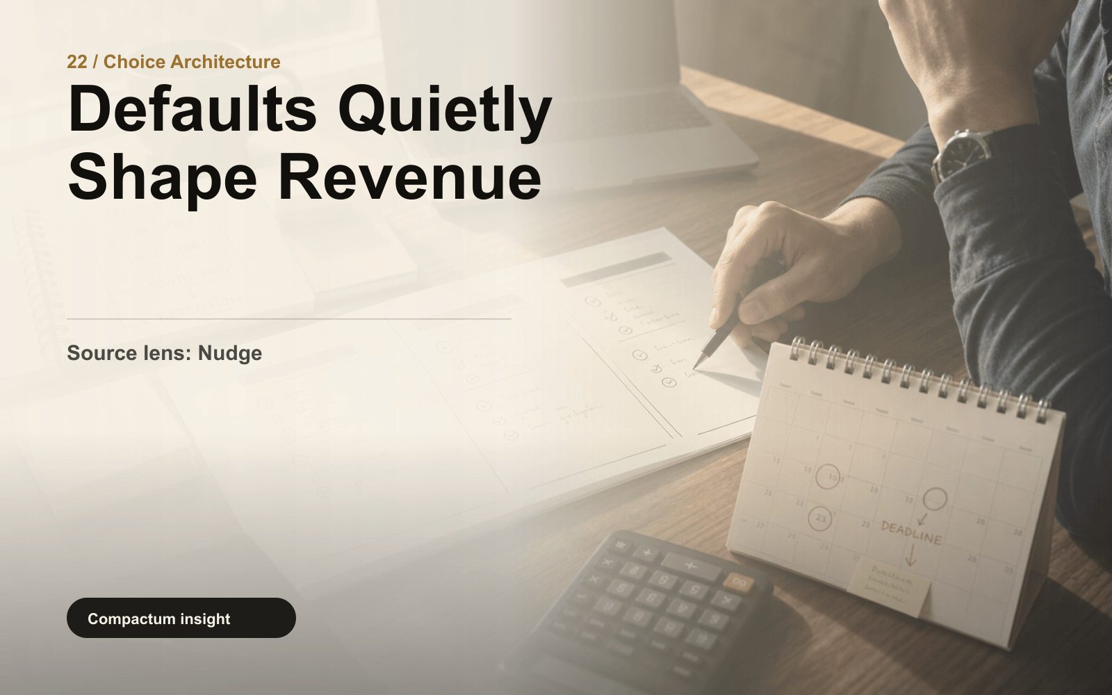 Defaults Quietly Shape Revenue editorial photograph