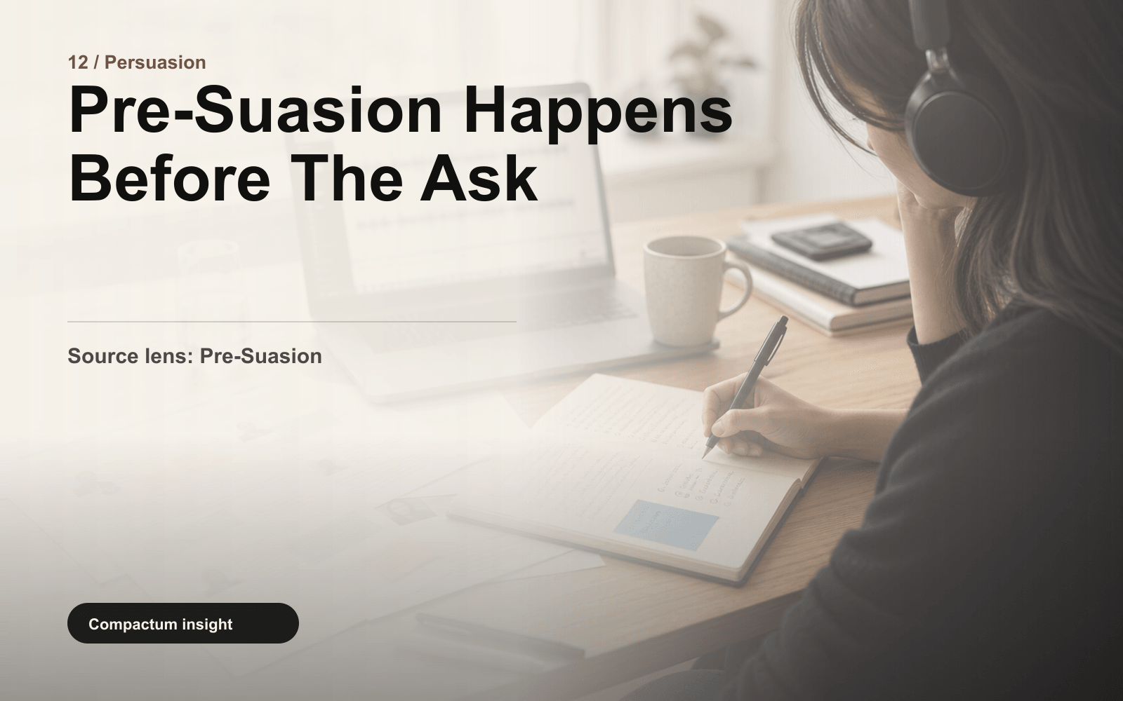 Pre-Suasion Happens Before The Ask editorial photograph